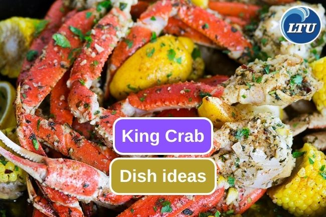 Here Are Some King Crab Dish Ideas You Could Try